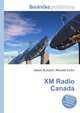 XM Radio Canada, Jesse Russell,Ronald Cohn 