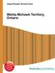 Wahta Mohawk Territory, Ontario, Jesse Russell,Ronald Cohn 