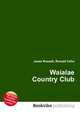 Waialae Country Club, Jesse Russell,Ronald Cohn 