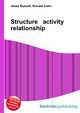 Structure activity relationship, Jesse Russell,Ronald Cohn 