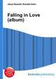 Falling in Love (album), Jesse Russell,Ronald Cohn 
