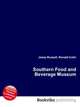 Southern Food and Beverage Museum, Jesse Russell,Ronald Cohn 