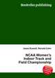 NCAA Women's Indoor Track and Field Championship, Jesse Russell,Ronald Cohn 