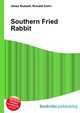 Southern Fried Rabbit, Jesse Russell,Ronald Cohn 