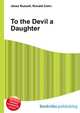 To the Devil a Daughter, Jesse Russell,Ronald Cohn 