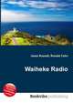 Waiheke Radio, Jesse Russell,Ronald Cohn 