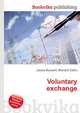 Voluntary exchange, Jesse Russell,Ronald Cohn 