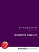 Qualitative Research, Jesse Russell,Ronald Cohn 