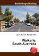 Waikerie, South Australia, Jesse Russell,Ronald Cohn 