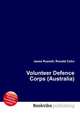 Volunteer Defence Corps (Australia), Jesse Russell,Ronald Cohn 