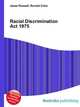 Racial Discrimination Act 1975, Jesse Russell,Ronald Cohn 