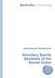 Voluntary Sports Societies of the Soviet Union, Jesse Russell,Ronald Cohn 