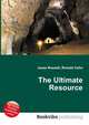 The Ultimate Resource, Jesse Russell,Ronald Cohn 