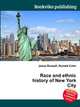 Race and ethnic history of New York City, Jesse Russell,Ronald Cohn 