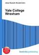 Yale College Wrexham, Jesse Russell,Ronald Cohn 