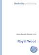 Royal Wood, Jesse Russell,Ronald Cohn 