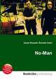 No-Man, Jesse Russell,Ronald Cohn 