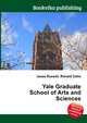 Yale Graduate School of Arts and Sciences, Jesse Russell,Ronald Cohn 
