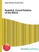 Rudolf II, Count Palatine of the Rhine, Jesse Russell,Ronald Cohn 