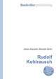 Rudolf Kohlrausch, Jesse Russell,Ronald Cohn 