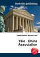 Yale China Association, Jesse Russell,Ronald Cohn 