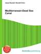 Mediterranean-Dead Sea Canal, Jesse Russell,Ronald Cohn 