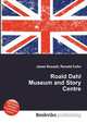 Roald Dahl Museum and Story Centre, Jesse Russell,Ronald Cohn 
