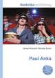 Paul Anka, Jesse Russell,Ronald Cohn 