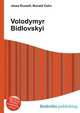 Volodymyr Bidlovskyi, Jesse Russell,Ronald Cohn 