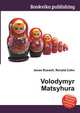Volodymyr Matsyhura, Jesse Russell,Ronald Cohn 