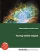 Young stellar object, Jesse Russell,Ronald Cohn 