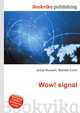 Wow! signal, Jesse Russell,Ronald Cohn 