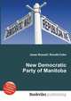 New Democratic Party of Manitoba, Jesse Russell,Ronald Cohn 