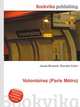 Volontaires (Paris Metro), Jesse Russell,Ronald Cohn 