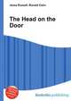 The Head on the Door, Jesse Russell,Ronald Cohn 
