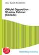 Official Opposition Shadow Cabinet (Canada), Jesse Russell,Ronald Cohn 