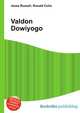 Valdon Dowiyogo, Jesse Russell,Ronald Cohn 