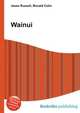 Wainui, Jesse Russell,Ronald Cohn 