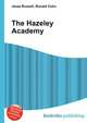 The Hazeley Academy, Jesse Russell,Ronald Cohn 