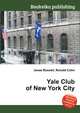 Yale Club of New York City, Jesse Russell,Ronald Cohn 