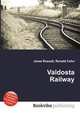 Valdosta Railway, Jesse Russell,Ronald Cohn 