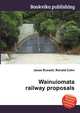 Wainuiomata railway proposals, Jesse Russell,Ronald Cohn 