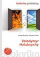 Volodymyr Holubnychy, Jesse Russell,Ronald Cohn 