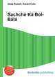 Sachch? K? Bol-B?l?, Jesse Russell,Ronald Cohn 