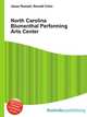 North Carolina Blumenthal Performing Arts Center, Jesse Russell,Ronald Cohn 