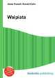 Waipiata, Jesse Russell,Ronald Cohn 