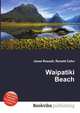 Waipatiki Beach, Jesse Russell,Ronald Cohn 