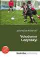Volodymyr Lozynskyi, Jesse Russell,Ronald Cohn 