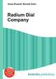 Radium Dial Company, Jesse Russell,Ronald Cohn 