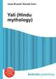 Yali (Hindu mythology), Jesse Russell,Ronald Cohn 
